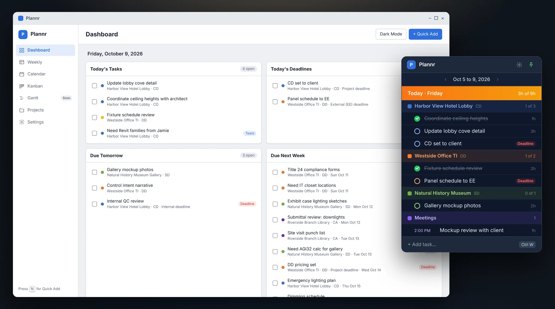 Plannr Dashboard showing today's tasks, deadlines, and due dates, with the Weekly widget pinned beside it